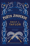 Pošta Jindekde - Emily J. Taylor