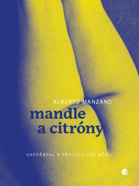 Mandle a citróny - Alberto Manzano