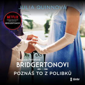 Poznáš to z polibků - Julia Quinnová - audiokniha