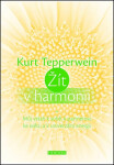 Žít harmonii Kurt Tepperwein