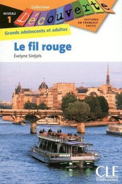 Découverte 1 Adultes: Le fil rouge - Livre - Evelyne Siréjols