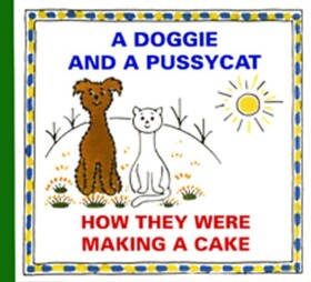 Doggie and Pussycat How They Were Making Cake Josef Čapek