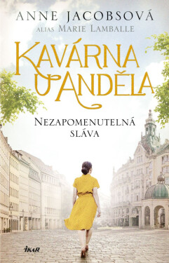 Kavárna U Anděla: Nezapomenutelná sláva - Marie Lamballe