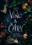 Víno a čáry (poškozené) - Luanne G. Smithová