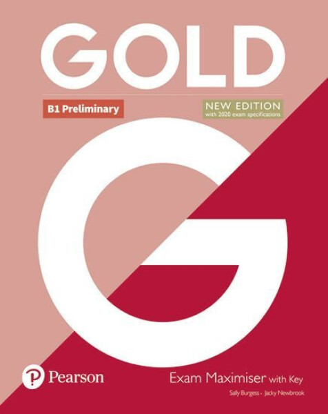 Gold New Edition B1 Preliminary Exam Maximiser with Key - Lynda Edwards