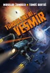 Turbulentní vesmír - Miroslav Žamboch, Tomáš Bartoš