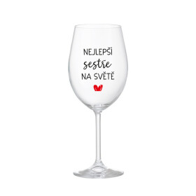 NEJLEPŠÍ SESTŘE NA SVĚTĚ - čirá sklenice na víno 350 ml