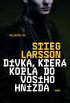 Dívka, která kopla do vosího hnízda - Stieg Larsson