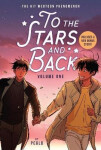 To the Stars and Back (A Graphic Novel) - eglo