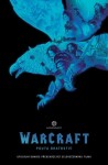 WarCraft: Pouta bratrství Paul Cornell