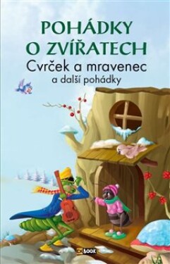 Pohádky zvířatech Cvrček mravenec