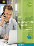 Menschen im Beruf Telefontraining B1/B2: Kursbuch mit Audio-CD Axel Hering