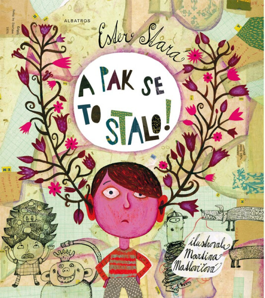 A pak se to stalo!, 3. vydání - Ester Stará