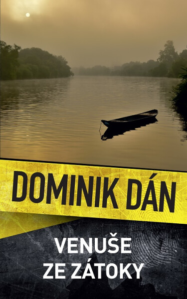 Venuše ze zátoky - Dominik Dán