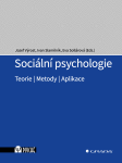 Sociální psychologie - Ivan Slaměník, Jozef Výrost, Eva Sollárová
