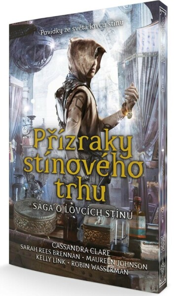 Přízraky stínového trhu - Cassandra Clare