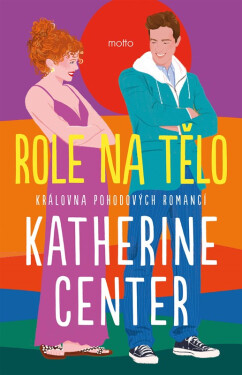 Role na tělo - Katherine Centerová