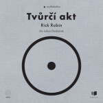 Tvůrčí akt - Rick Rubin - audiokniha