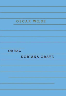Obraz Doriana Graye, 2. vydání - Oscar Wilde