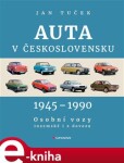 Auta Československu 1945-1990 Jan Tuček