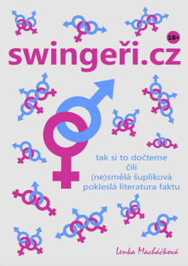 Swingeři.cz - tak si to dočteme - Lenka Macháčková