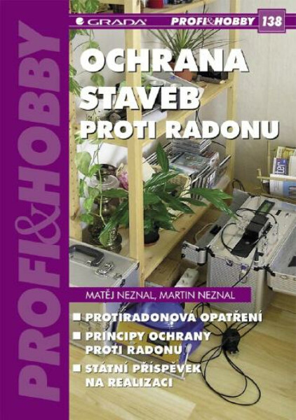 Ochrana staveb proti radonu - Matěj Neznal, Martin Neznal
