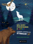 Môj zošit pozorovania a aktivít Zvieratá, z ktorých ide strach! - Francois Lasserre; Isabelle Simler