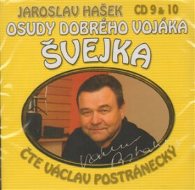 Osudy dobrého vojáka Švejka 9-10 - 2CD - Jaroslav Hašek