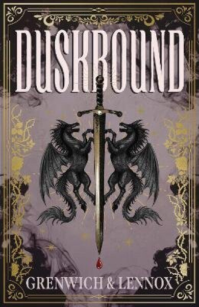 Duskbound - Grenwich Bree
