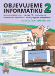 Objevujeme informatiku 2 pracovní učebnice pro 1. stupeň ZŠ s videonávody