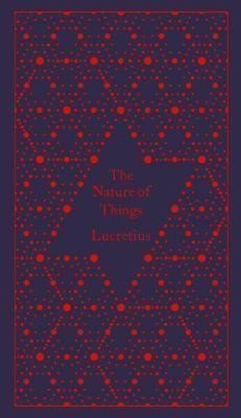 The Nature of Things - Titus Carus Lucretius
