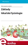 Základy lékařské fyziologie - kol., Miloš Langmeier e-kniha