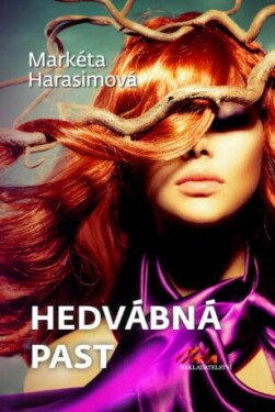Hedvábná past Markéta Harasimová