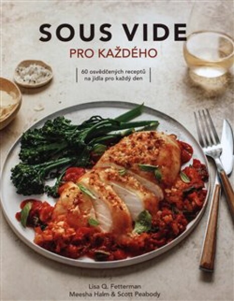 Sous vide pro každého Lisa Fetterman