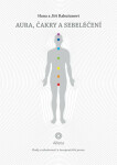 Aura, čakry sebeléčení