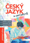 Český jazyk k maturitě - Markéta Matějková