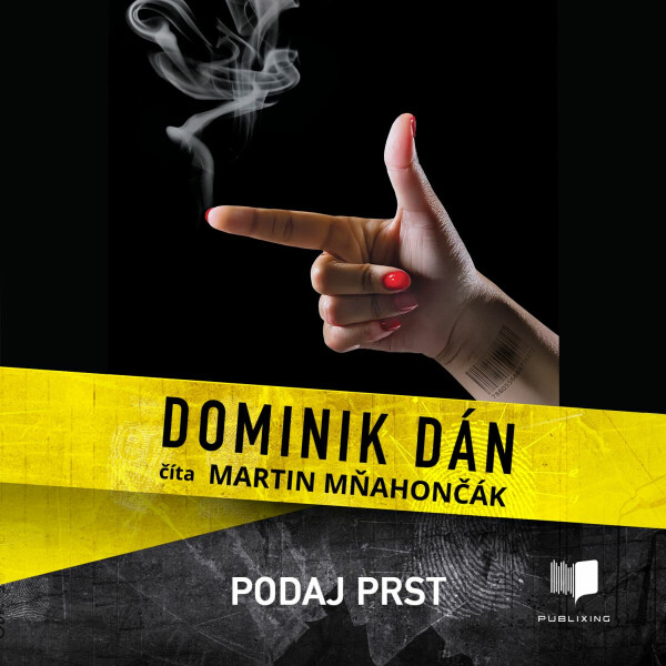 Podaj prst - Dominik Dán - audiokniha