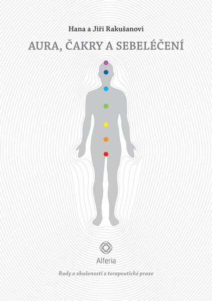 Aura, čakry sebeléčení