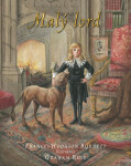 Malý lord – ilustrované vydanie (slovensky) - Burnett Frances Hodgson
