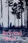 Borůvková roklina - Kristýna Sládečková