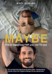 Maybe This is Happening For You, Not to You - Schura Axel