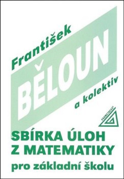 Sbírka úloh z matematiky pro základní školu