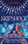 Skipshock - Caroline O’Donoghue
