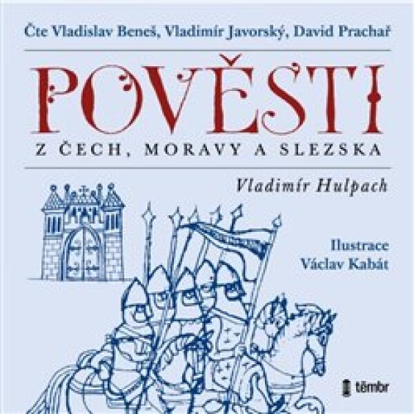 Pověsti Čech, Moravy Slezska Vladimír Hulpach