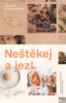 Neštěkej jez! chlup lepší kuchařka Marek Bartoš
