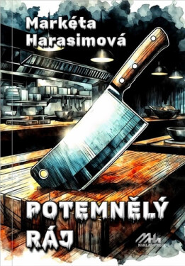 Potemnělý ráj - Markéta Harasimová