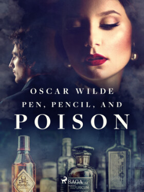 Pen, Pencil, and Poison - Oscar Wilde - e-kniha