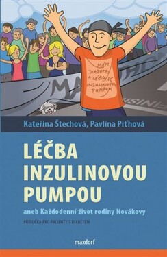 Léčba inzulinovou pumpou aneb každodenní život rodiny Novákovy