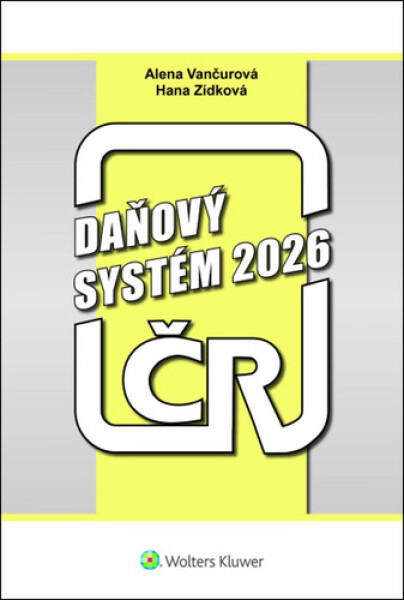 Daňový systém ČR 2026 - Alena Vančurová