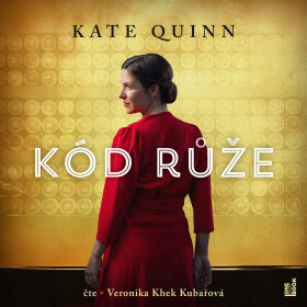 Kód růže - Kate Quinn - audiokniha